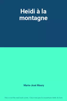 Couverture du produit · Heïdi à la montagne