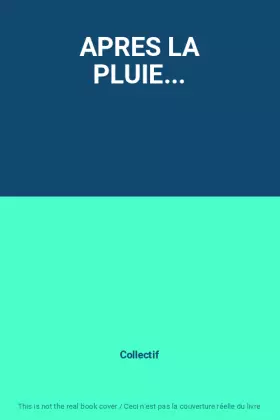 Couverture du produit · APRES LA PLUIE...
