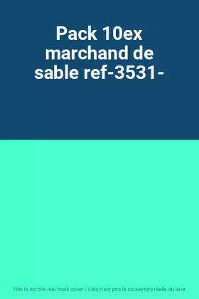 Couverture du produit · Pack 10ex marchand de sable ref-3531-