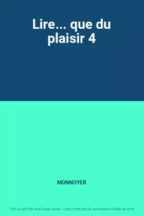 Couverture du produit · Lire... que du plaisir 4