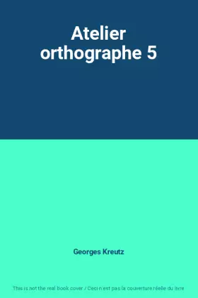 Couverture du produit · Atelier orthographe 5