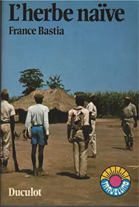 Couverture du produit · L'Herbe naïve (Travelling)