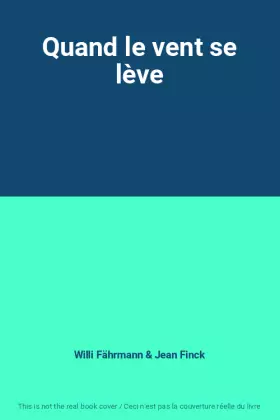 Couverture du produit · Quand le vent se lève
