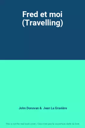 Couverture du produit · Fred et moi (Travelling)