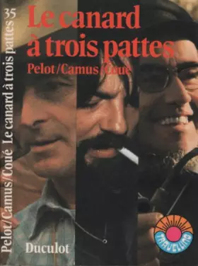 Couverture du produit · Le canard à trois pattes