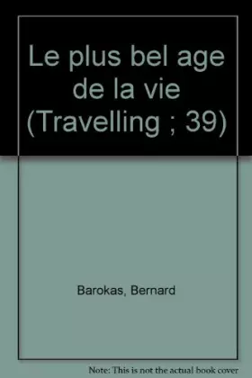 Couverture du produit · Le Plus bel âge de la vie