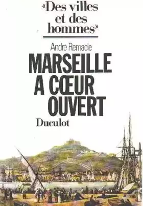 Couverture du produit · Marseille a coeur ouvert