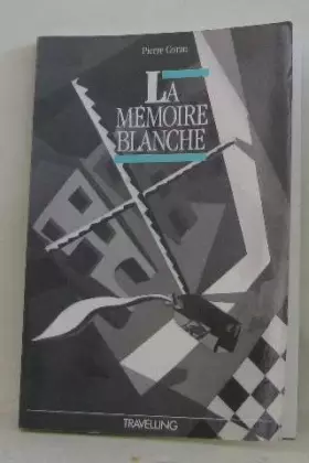 Couverture du produit · La mémoire blanche