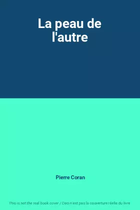 Couverture du produit · La peau de l'autre