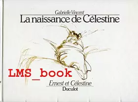 Couverture du produit · La naissance de Célestine