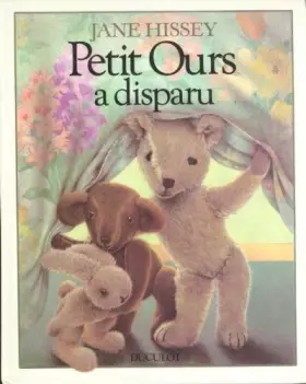 Couverture du produit · Petit Ours a disparu