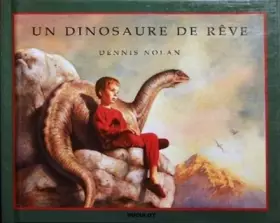 Couverture du produit · Un dinosaure de rêve
