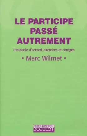 Couverture du produit · Le participe passé autrement
