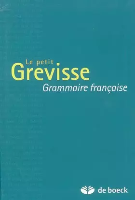 Couverture du produit · Le petit Grevisse: Grammaire française