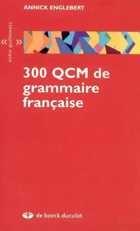 Couverture du produit · 300 QCM de grammaire française
