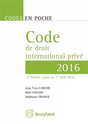 Couverture du produit · Code de droit international privé - 2016, 7ème Ed.