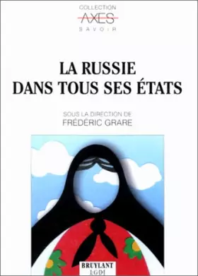 Couverture du produit · LA RUSSIE DANS TOUS SES ETATS