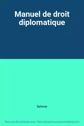 Couverture du produit · Manuel de droit diplomatique