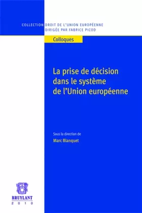 Couverture du produit · La Prise de décision dans le système de l'Union Européenne