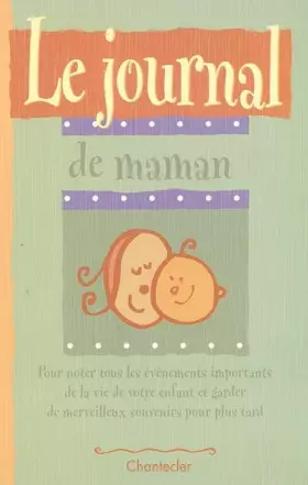 Couverture du produit · Le journal de maman
