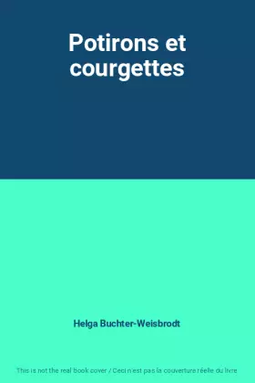 Couverture du produit · Potirons et courgettes