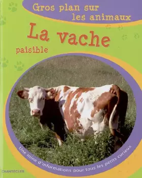 Couverture du produit · La vache paisible