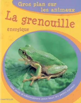 Couverture du produit · La grenouille énergique