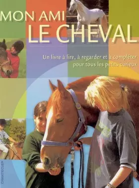Couverture du produit · Mon ami le cheval
