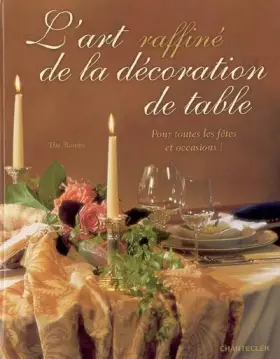 Couverture du produit · L'art raffiné de la décoration de table