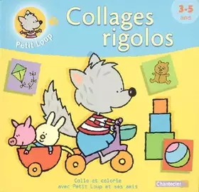 Couverture du produit · Petit loup collages rigolos (3-5 a.)