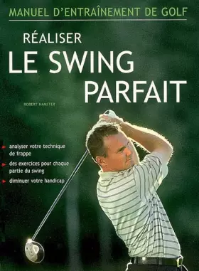 Couverture du produit · Réaliser le swing parfait
