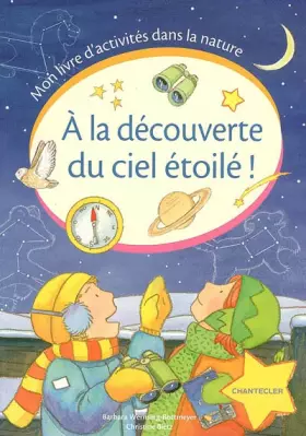 Couverture du produit · A la découverte du ciel étoilé !