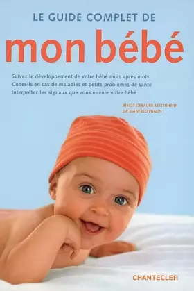 Couverture du produit · Le guide complet de mon b b