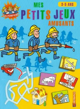Couverture du produit · Les Pompiers - Mes Petits Jeux Amusants 3.5 Ans