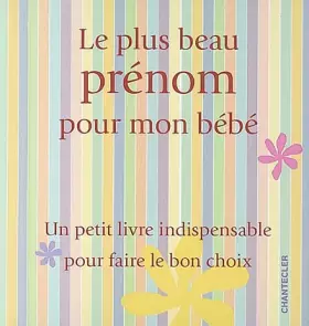 Couverture du produit · Les plus beaux prénoms pour mon bébé