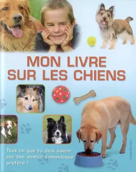 Couverture du produit · Mon livre sur les chiens