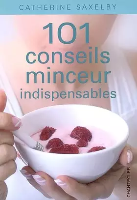 Couverture du produit · 101 conseils minceur indispensables