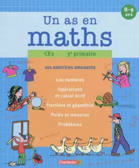 Couverture du produit · Un as en maths CE2 : 101 exercices amusants