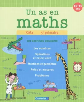 Couverture du produit · Un as en maths CM2 : 101 exercices amusants