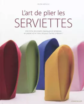 Couverture du produit · L'art de plier les serviettes