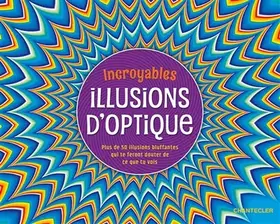 Couverture du produit · Incroyables illusions d'optique