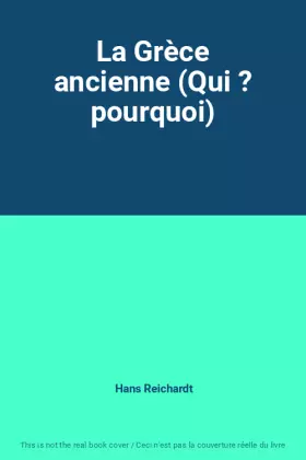 Couverture du produit · La Grèce ancienne (Qui ? pourquoi)