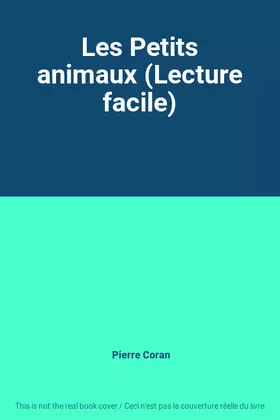 Couverture du produit · Les Petits animaux (Lecture facile)