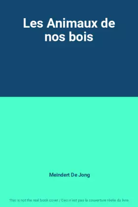 Couverture du produit · Les Animaux de nos bois