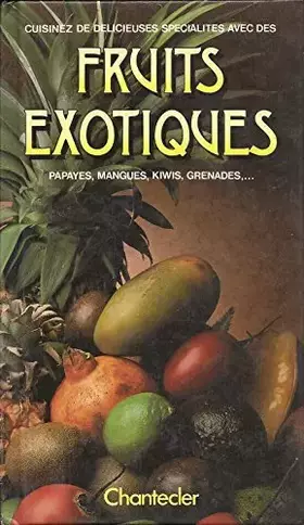 Couverture du produit · Fruits exotiques