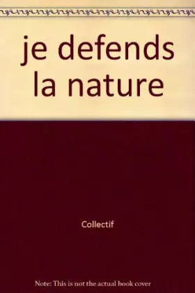 Couverture du produit · je defends la nature