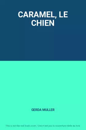 Couverture du produit · CARAMEL, LE CHIEN