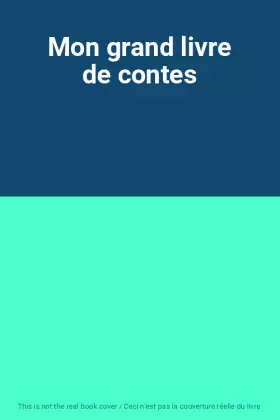 Couverture du produit · Mon grand livre de contes