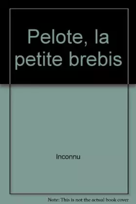 Couverture du produit · Pelote, la petite brebis