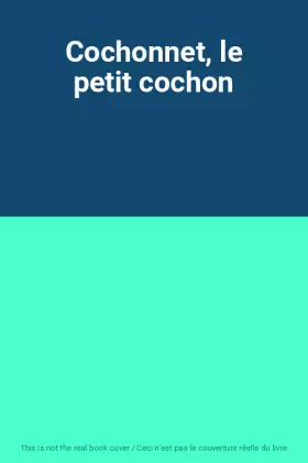 Couverture du produit · Cochonnet, le petit cochon